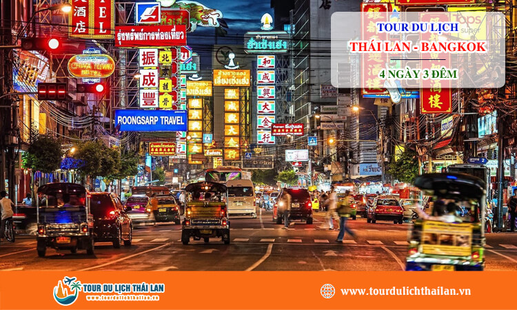 Tour du lịch Thái Lan - Bangkok 4 ngày 3 đêm